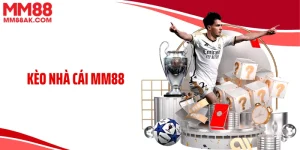 Kèo Nhà Cái MM88 Lộ Diện Tỷ Lệ Ẩn Sau Màn Hình